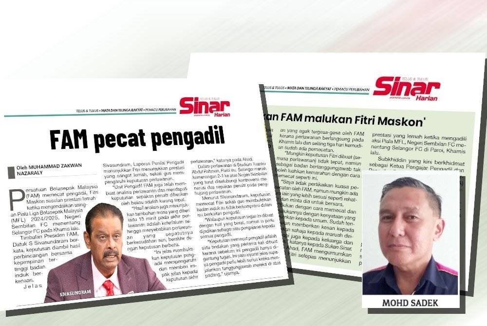 Laporan Sukan Sinar pada Isnin berhubung pemecatan pengadil, Fitri Maskon. (Gambar kecil: Mohd Sadek)