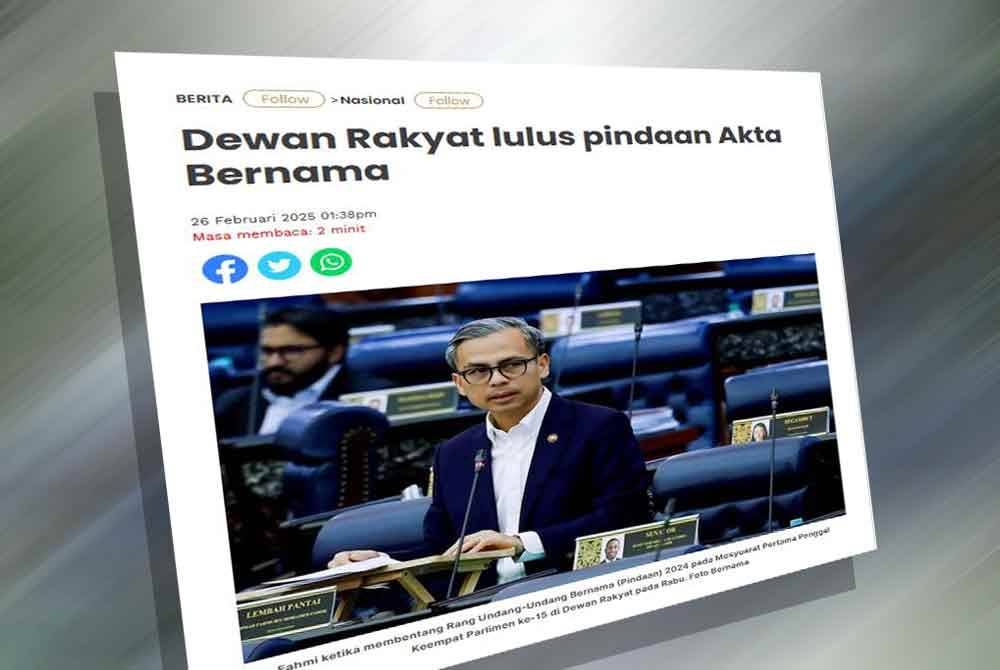 Laporan Sinar Harian Dewan Rakyat lulus pindaan Akta Bernama.