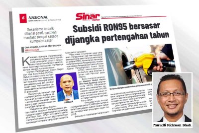 Laporan Sinar Harian berhubung pelaksanaan subsidi RON95 bersasar yang dijangka pertengahan tahun ini
pada Jumaat.