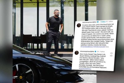 Tunku Mahkota Ismail menasihatkan semua orang supaya mengikut cara Johor bekerja yang tidak memberikan harapan palsu sebaliknya memastikan apa yang diumumkan menjadi realiti.