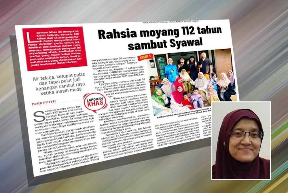 Faktor genetik dikenal pasti sebagai penyumbang utama kepada umur panjang dalam kalangan golongan centenarian iaitu individu yang mencapai usia 100 tahun ke atas. Foto kecil: Intan Aidura Alias