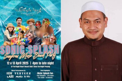 Pas Pulau Pinang mendesak agar pihak berwajib membatalkan program Sonic Splash Songkran Music Beach yang dijadualkan berlangsung hujung minggu ini. Gambar kanan: Muhammad Fawwaz