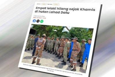Laporan Sinar Harian berkaitan empat lelaki hilang sejak Khamis di hutan Lahad Datu.