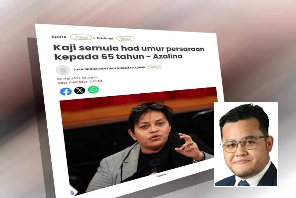 Laporan Sinar Harian berhubung kenyataan Azalina mengenai cadangan kaji semula had umur persaraan kepada 65 tahun. Gambar kecil: Mohd Izzat Afifi