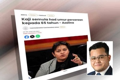Laporan Sinar Harian berhubung kenyataan Azalina mengenai cadangan kaji semula had umur persaraan kepada 65 tahun. Gambar kecil: Mohd Izzat Afifi