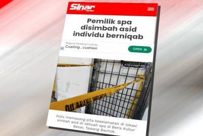 Laporan Sinar harian berkaitan pemilik spa disimbah asid. 