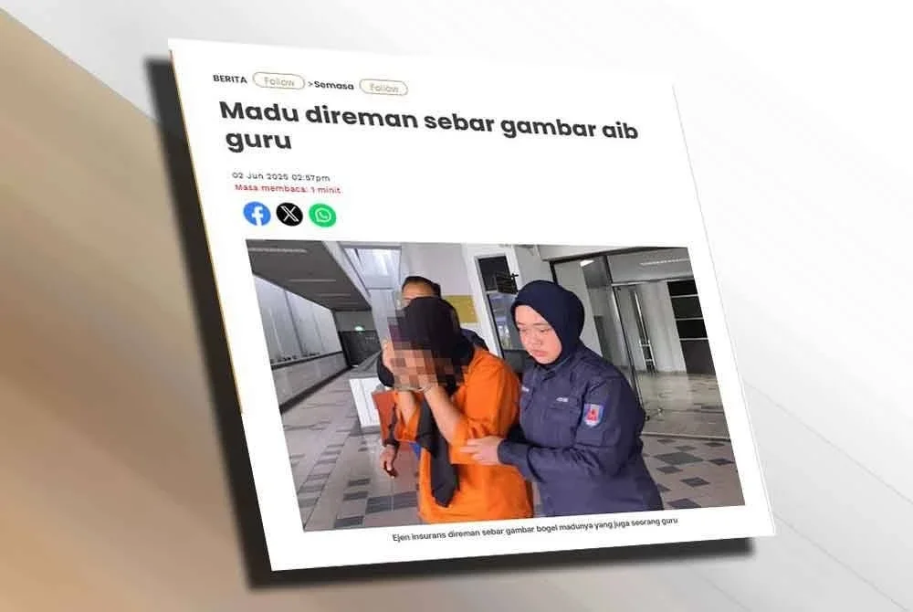 Laporan Sinar Harian berhubung kes madu direman sebar gambar aib guru