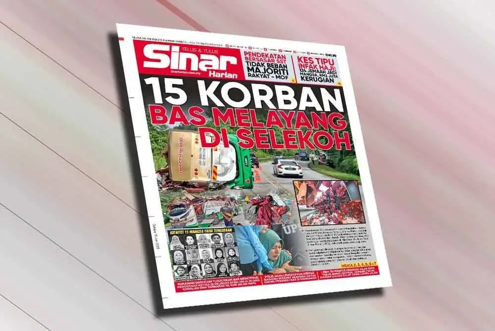 Muka depan Sinar Harian pada Selasa mengenai kemalangan yang mengorbankan 15 penuntut UPSI.