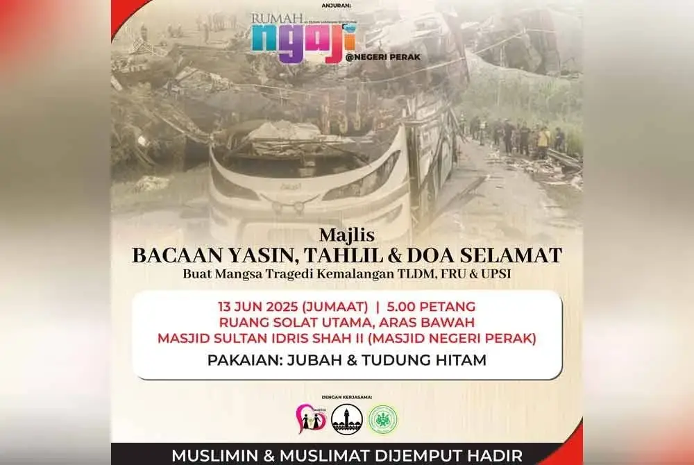 Majlis Bacaan Yasin dan Tahlil anjuran Rumah Ngaji Perak sebagai solidariti terhadap mangsa tragedi kemalangan di Perak, termasuk insiden melibatkan pelajar UPSI