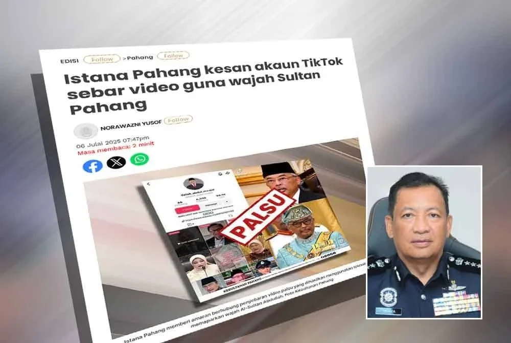 Laporan mengenai penyebaran video palsu dihasilkan menggunakan teknologi AI memaparkan wajah Sultan Pahang, Al-Sultan Abdullah di aplikasi TikTok disiarkan Sinar Harian pada Isnin. Foto kecil: Yahaya