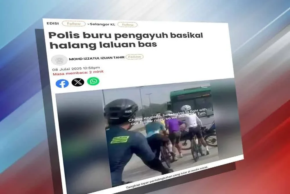 Laporan Sinar Harian mengenai pengayuh basikal diburu polis kerana menghalang laluan bas.