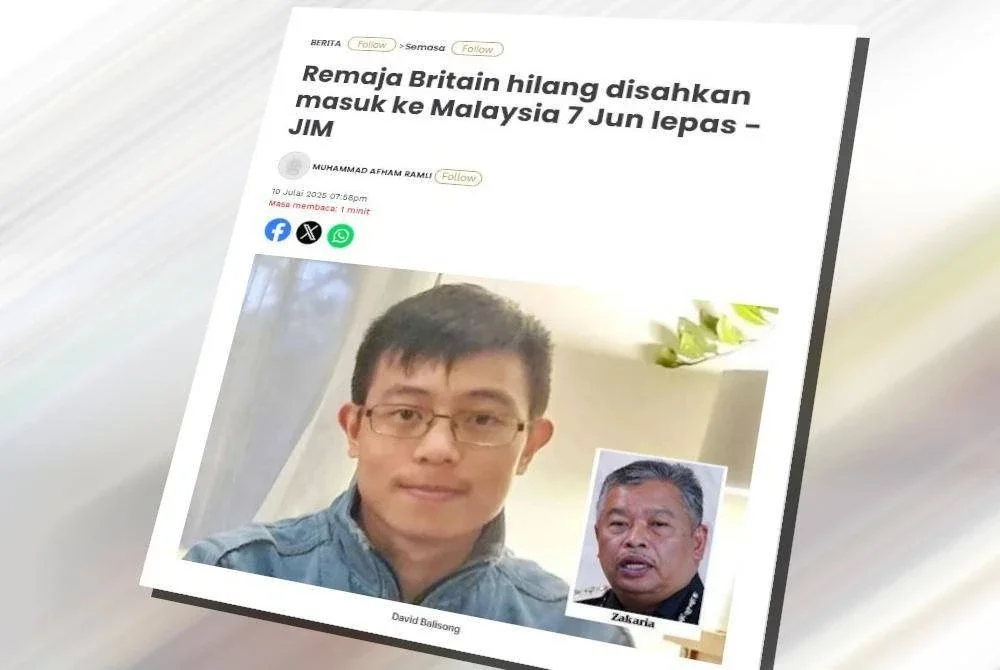 Laporan Sinar Harian berhubung remaja Britain hilang disahkan masuk ke Malaysia 7 Jun lepas. JIM