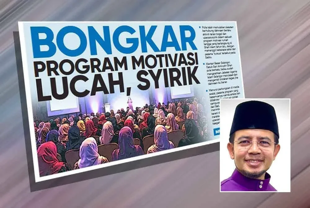 Laporan Sinar Ahad mengenai pendedahan program motivasi rumah tangga berunsur lucah dan syirik. Gambar kecil: Nabil Ahmad