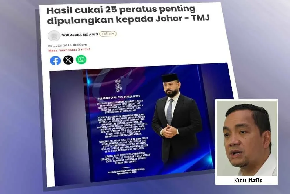 Laporan Sinar Harian mengenai titah Tunku Mahkota Ismail yang menzahirkan agar kerajaan Persekutuan memulangkan sekurang-kurangnya 25 peratus hasil cukai pendapatan yang disumbangkan oleh Johor.