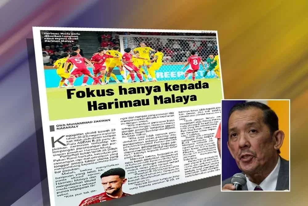 Mohd Joehari (gambar kecil) menafikan FAM pilih kasih terhadap skuad Harimau Malaya, sebaliknya semua pasukan termasuk B-23 dan wanita diberi layanan sama rata.