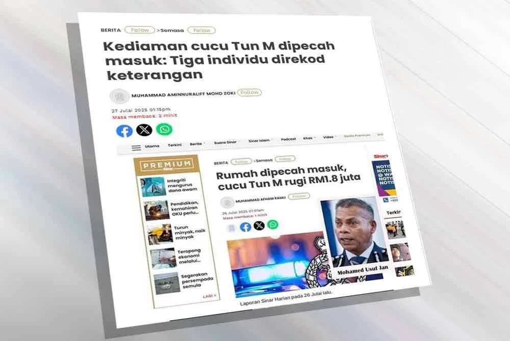 Laporan Sinar Harian berhubung kediaman cucu Tun M dipecah masuk: Tiga individu direkod keterangan