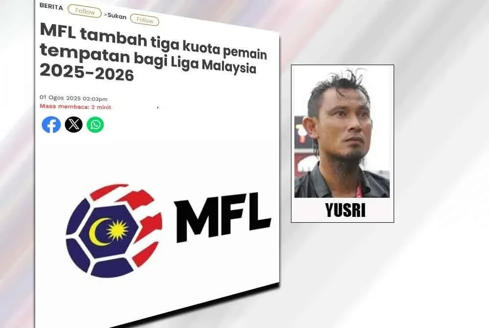Laporan Sinar Harian pada Jumaat mengenai keputusan MFL untuk menambah tiga kuota pemain tempatan bagi musim 2025/26.