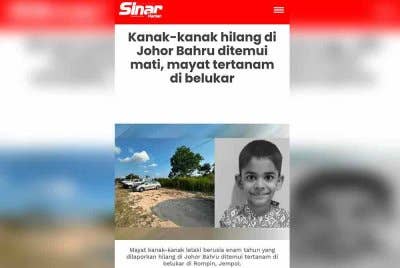 Laporan Sinar Harian mengenai penemuan mayat kanak-kanak ditanam di Rompin, Jempol.