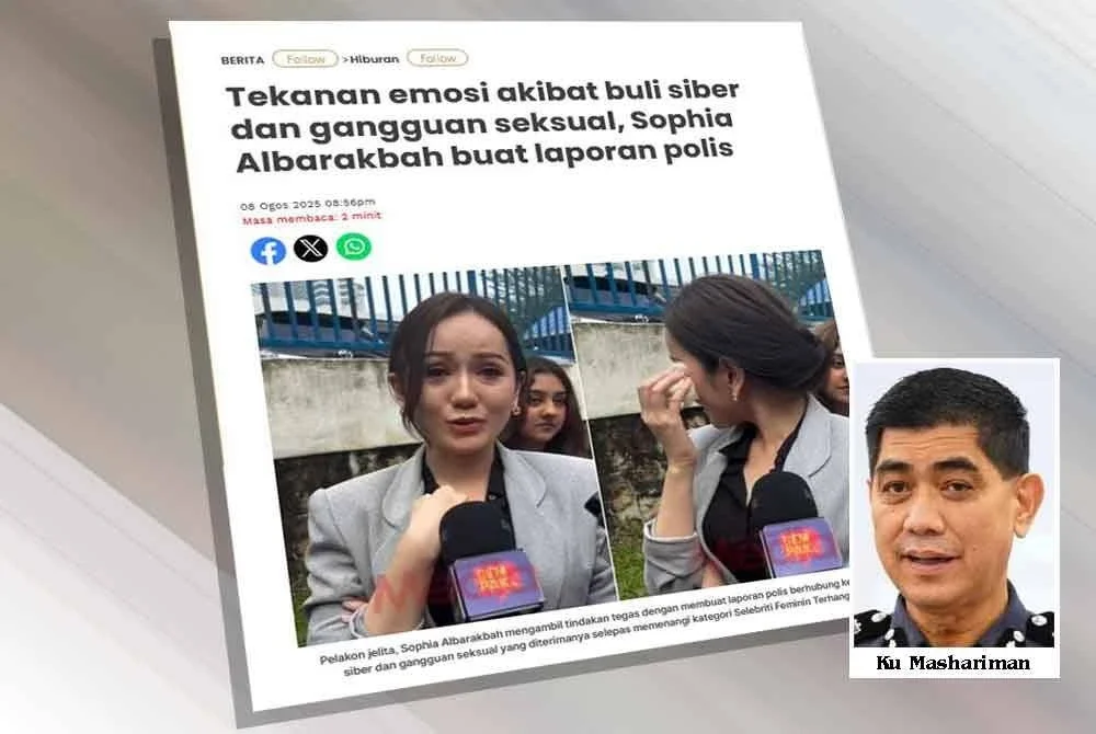 Laporan Sinar Harian berhubung tekanan emosi akibat buli siber dan gangguan seksual, Sophia Albarakbah buat laporan polis