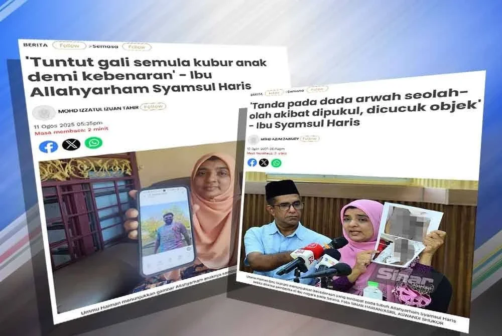 Ibu arwah Syamsul Haris Shamsuddin, Ummu Haiman Bee Daulatgun percaya anaknya menjadi mangsa dera hingga meninggal dunia.