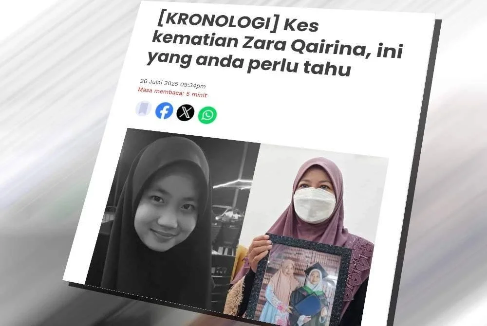 Laporan Sinar Harian pada 26 Julai 2025 berhubung kes kematian Zara Qairina.