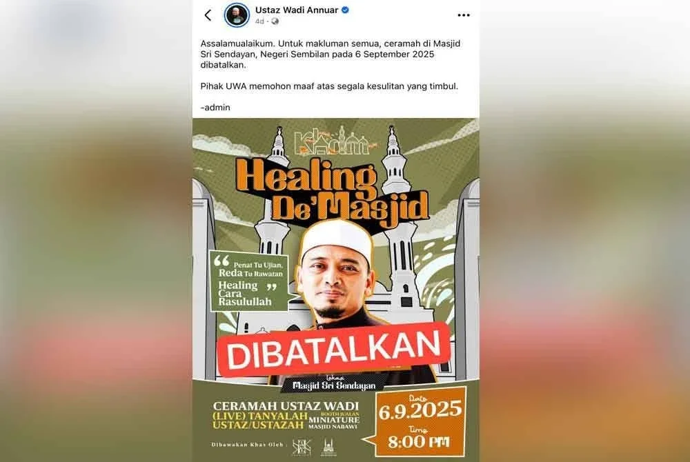 Program Ustaz Wadi Healing De'Masjid yang sepatutnya berlangsung di Masjid Sri Sendayan, Seremban pada Sabtu ini dibatalkan.