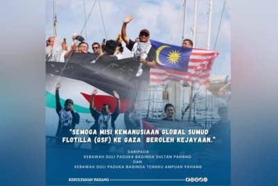 Sultan Pahang dan Tengku Ampuan menyeru rakyat mendoakan keselamatan serta kejayaan misi kemanusiaan Global Sumud Flotilla (GSF) yang membawa bantuan ke Gaza. Foto Facebook Kesultanan Pahang