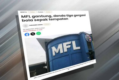 Laporan Sinar Harian mengenai MFL gantung, denda tiga gergasi bola sepak tempatan.