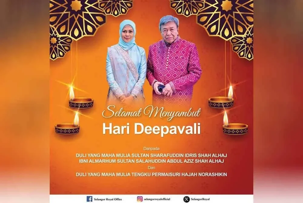 Sultan Selangor dan Tengku Permaisuri Hajah Norashikin dengan penuh sukacita mengucapkan Selamat Menyambut Hari Deepavali kepada semua rakyat.