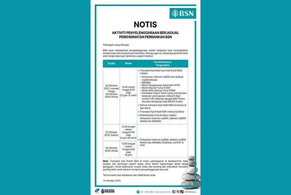 Notis pemberitahuan yang dikongsikan BSN di media sosialnya.