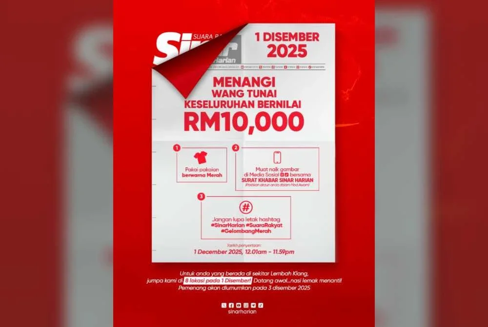 Orang ramai berpeluang menjadi sebahagian pemenang wang tunai RM10,000 dengan memakai baju merah pada hari ini, 1 Disember dan memuat naik gambar bersama akhbar Sinar Harian di media sosial.