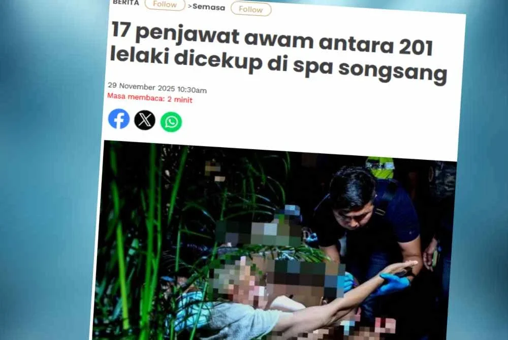 Laporan Sinar Harian baru-baru ini mengenai 17 penjawat antara 201 lelaki dicekup di spa songsang.