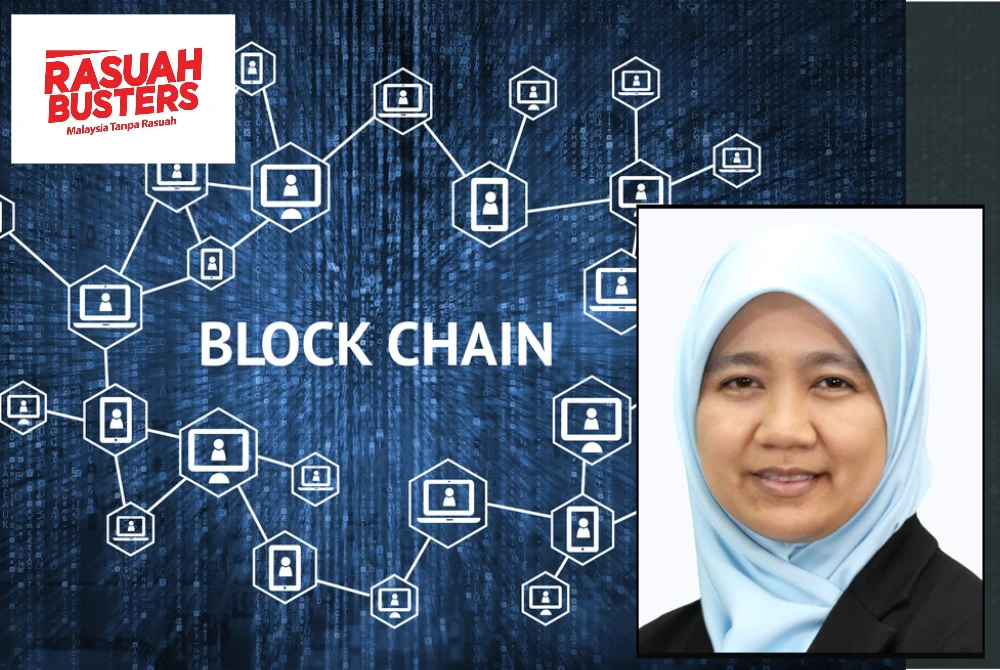 Blockchain memastikan transaksi kekal tercatat dan dapat diaudit, mempersempit ruang bagi rasuah. Gambar kecil: Hanim 