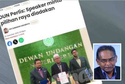 Laporan Sinar Harian pada Khamis mengenai kenyataan Speaker DUN Perlis minta pilihanraya diadakan. Gambar kecil: G Manimaran 