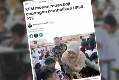 KPM pada Isnin memohon sedikit masa untuk menjalankan kajian menyeluruh berhubung cadangan mengembalikan UPSR dan PT3.