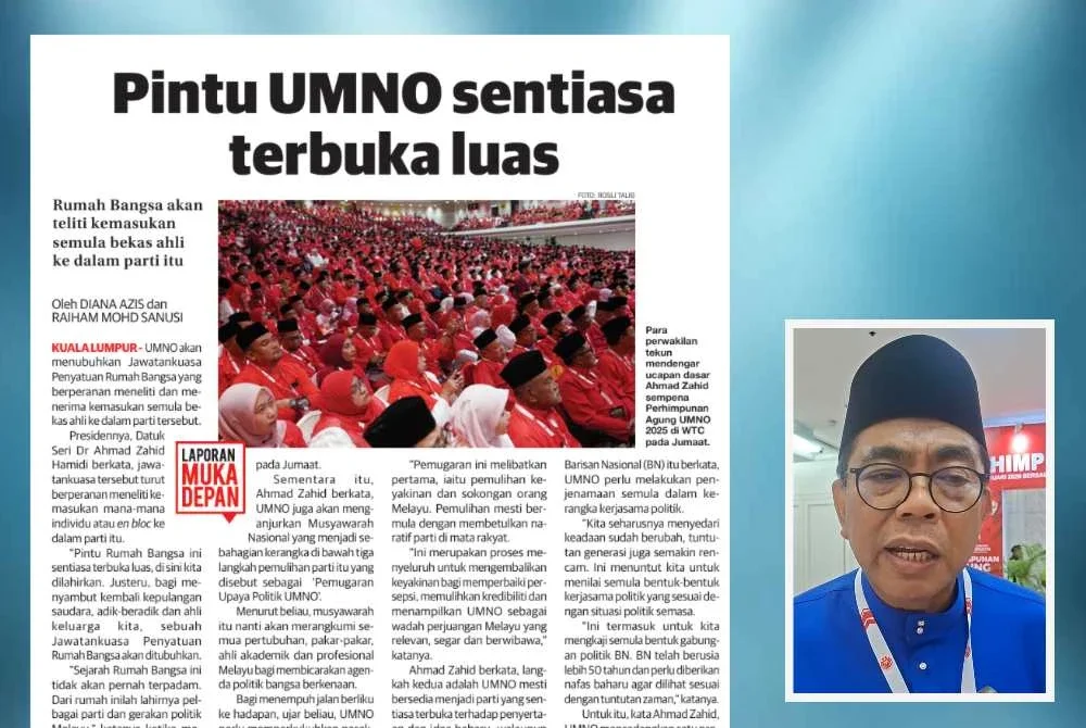 Sebelum ini, Ahmad Zahid dalam ucapan dasar PAU 2025 memaklumkan, UMNO akan menganjurkan Musyawarah Nasional sebagai sebahagian kerangka pemulihan di bawah tiga langkah pemulihan parti itu. Gambar kecil: Mohamed Khaled