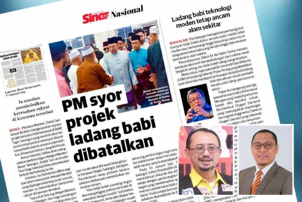 Laporan Sinar Harian pada Sabtu berkaitan syor PM untuk membatalkan projek ladang babi. Gambar kecil dari kiri: Mohd Khairudin dan Zulkarnain
