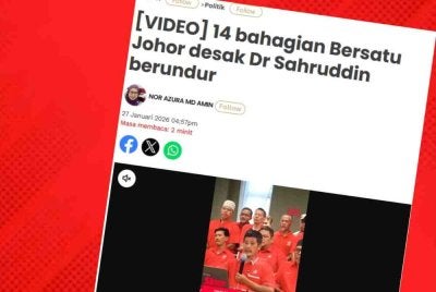 Laporan Sinar Harian pada Selasa mengenai 14 bahagian Bersatu Johor mendesak supaya Dr Sahrudin berundur.