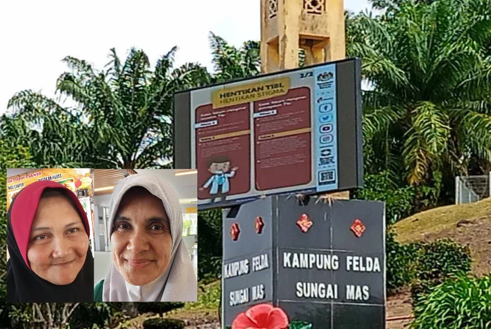 Papan iklan digital mencegah tibi di laluan utama Sungai Mas Kota Tinggi. Gambar kecil: RAHAYU, NORMAH