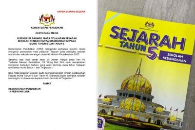 Kenyataan media KPM berhubung mata pelajaran Sejarah yang hanya untuk murid Tahun Lima dan Tahun Enam dalam Kurikulum Persekolahan 2027. 