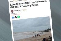 Laporan Sinar Harian berhubung kanak-kanak dikhuatiri lemas di Pantai Tanjong Buloh