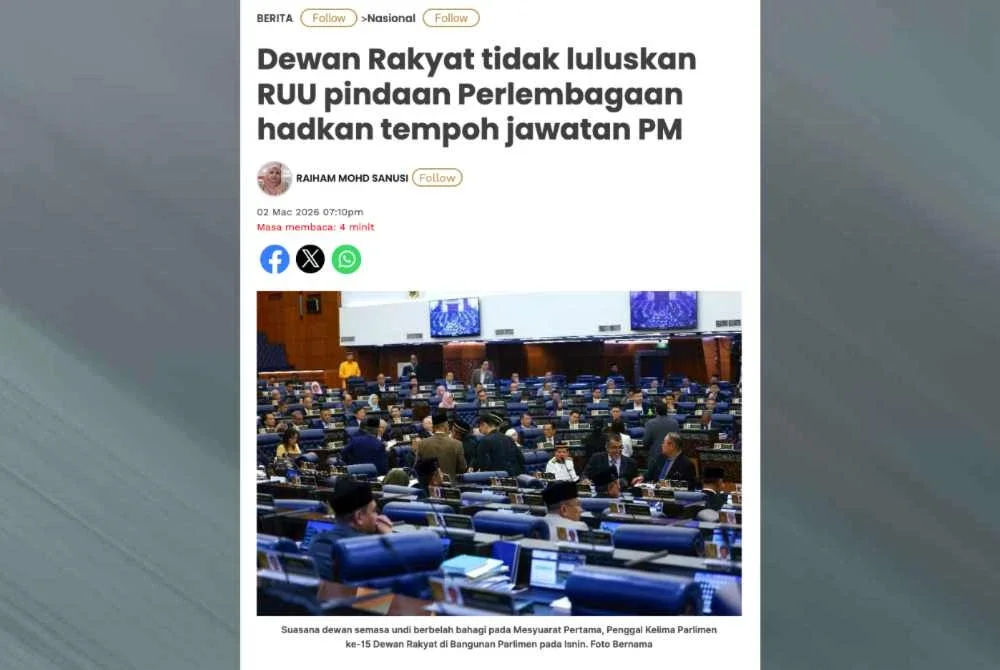 Laporan Sinar harian pada Isnin berhubung kegagalan meluluskan RUU pindaan Perlembagaan hadkan tempoh jawatan PM.