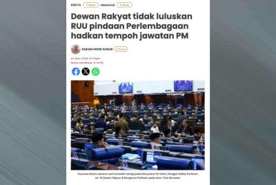 Laporan Sinar harian pada Isnin berhubung kegagalan meluluskan RUU pindaan Perlembagaan hadkan tempoh jawatan PM.
