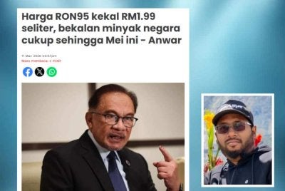 Laporan Sinar Harian mengenai harga subsidi petrol RON95 dikekalkan pada paras RM1.99 seliter walaupun harga pasaran jauh lebih tinggi susulan konflik di Asia Barat. Gambar kecil: Syazwan Fahmi 