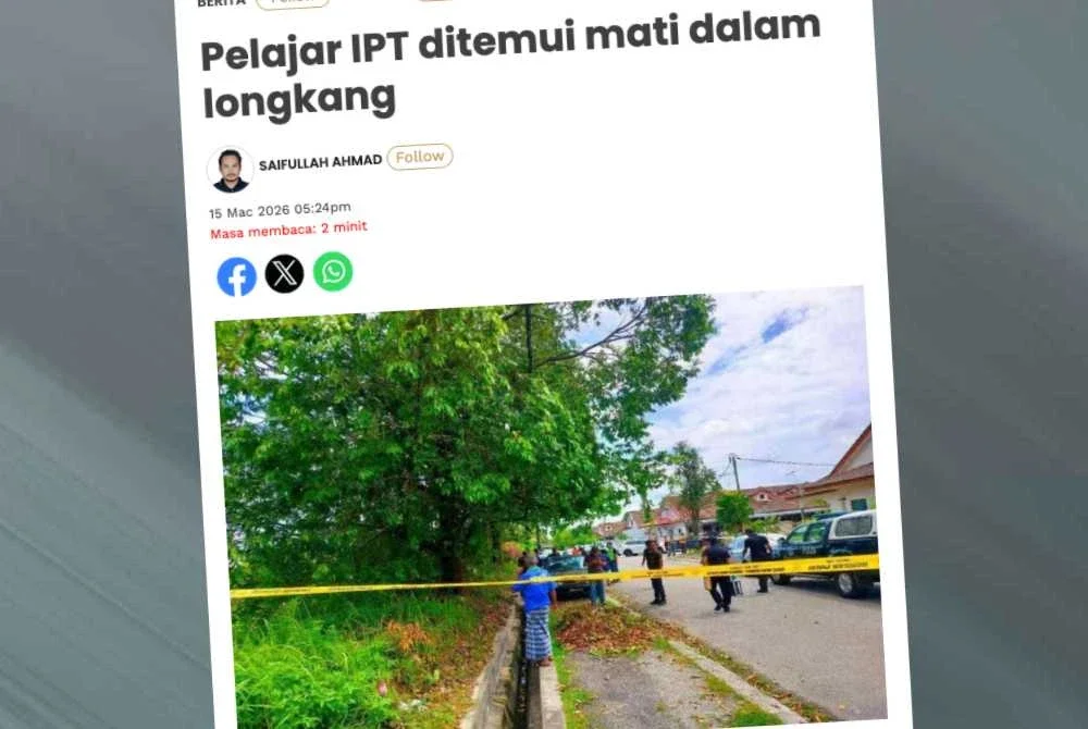 Laporan Sinar Harian pada Ahad berhubung kematian seorang penuntut IPT di dalam longkang berhampiran rumahnya di Ipoh.