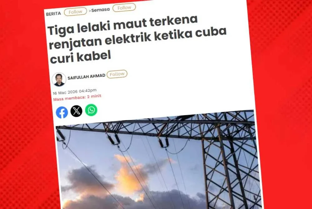 Tiga lelaki dilaporkan maut dipercayai akibat renjatan elektrik semasa cuba memotong kabel pada tiang milik TNB.