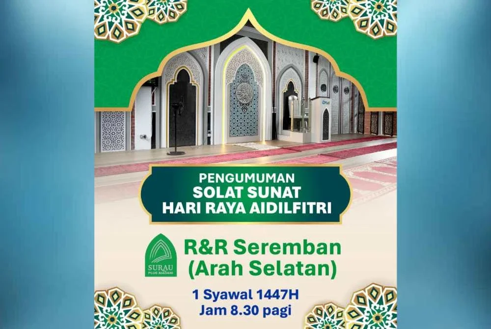 PLUS buat julung kalinya menganjurkan solat sunat Aidilfitri di R&R Seremban arah selatan