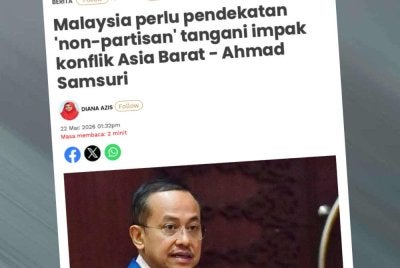 Laporan Sinar Harian pada Ahad berhubung pendekatan 'non-partisan' terhadap kerajaan yang dicadangkan oleh Ahmad Samsuri dalam mendepani krisis ekonomi susulan konflik di Asia Barat.