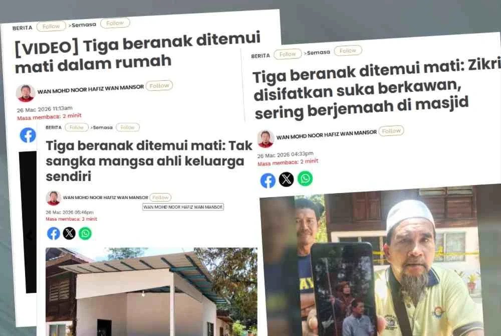 Laporan Sinar Harian mengenai kejadian tiga beranak ditemui maut dalam keadaan menyayat hati di Merbok, Sungai Petani.