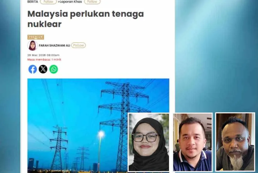 Cadangan penggunaan teknologi nuklear di Malaysia perlu mengambil kira aspek keselamatan, kesihatan dan kesan kepada komuniti sebelum dilaksanakan. Gambar kecil dari kiri: Aleya Maisarah, Muhamad Safuan dan Mohd Ramdhan